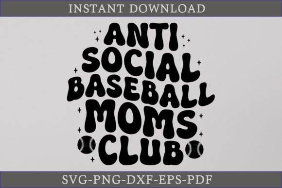Anti Social Baseball Moms Club Retro SVG for Crafts