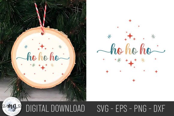 Christmas Ornaments SVG - Ho Ho Ho for Crafts and Graphics