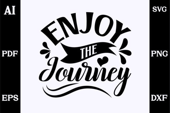 Enjoy the Journey SVG Design: A Versatile Typography Gem