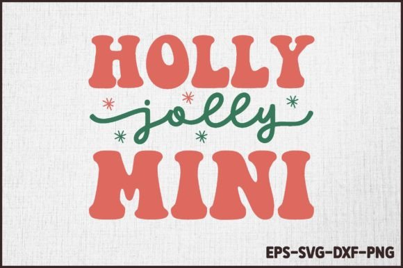 Holly Jolly Mini Christmas Retro SVG for Graphics and Crafts