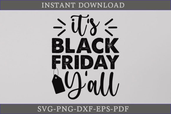It's Black Friday Y'all SVG: A Versatile Graphics Asset for Crafts