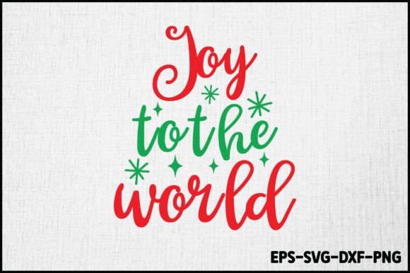 Joy to the World, Christmas Svg Design for Creative Crafts