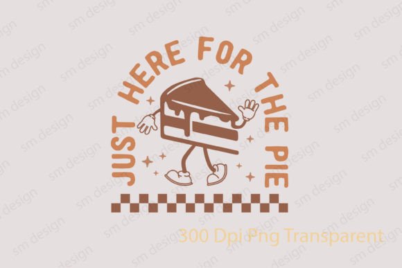 Just Here for the Pie: A Thanksgiving SVG for Creative Crafts