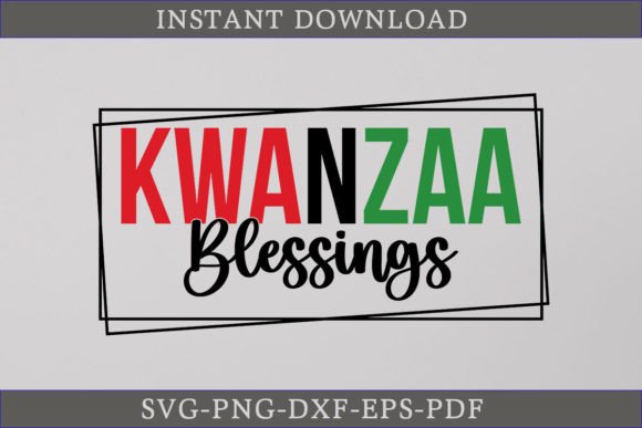 Kwanzaa Blessings SVG Cut File for Graphics and Crafts