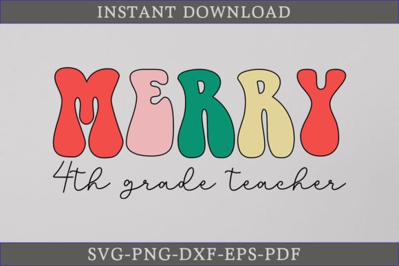 Merry 4th Grade Teacher Retro SVG Shirt: A Graphics Gem for Crafts