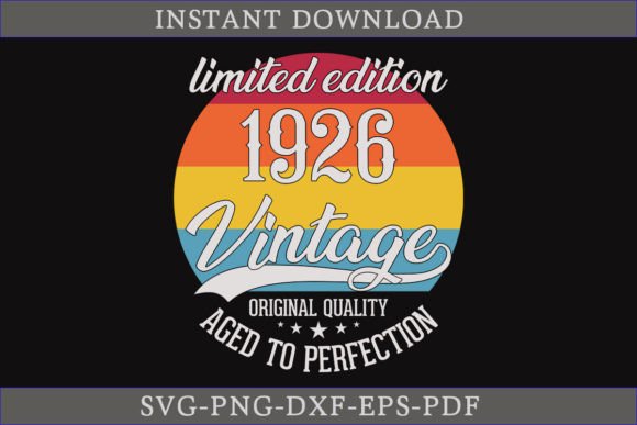 Vintage 1926 Aged to Perfection SVG File
