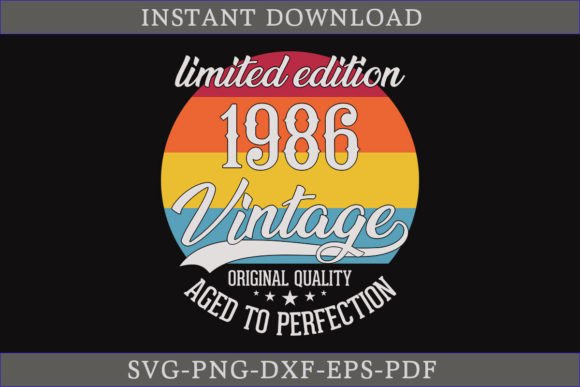 Vintage 1986 Aged to Perfection SVG for Crafts & Graphics